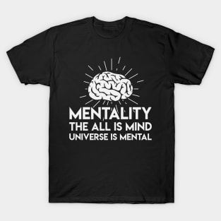 Mentality T-Shirt